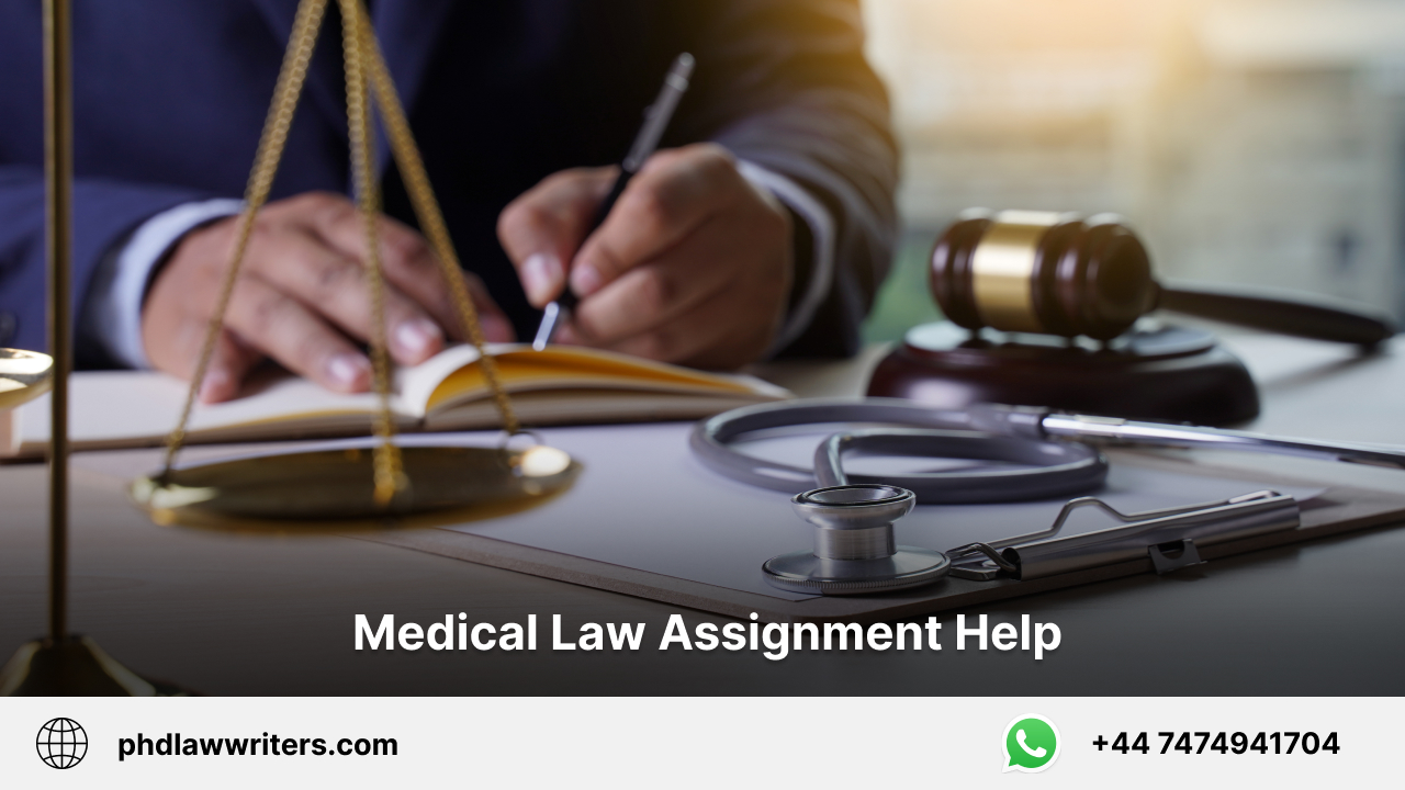 Medical Law Assignment Help