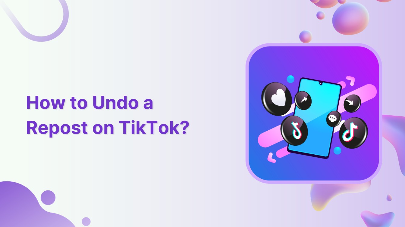 How to Un-Repost on TikTok