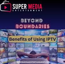 The Advantages of IPTV for Family Entertainment